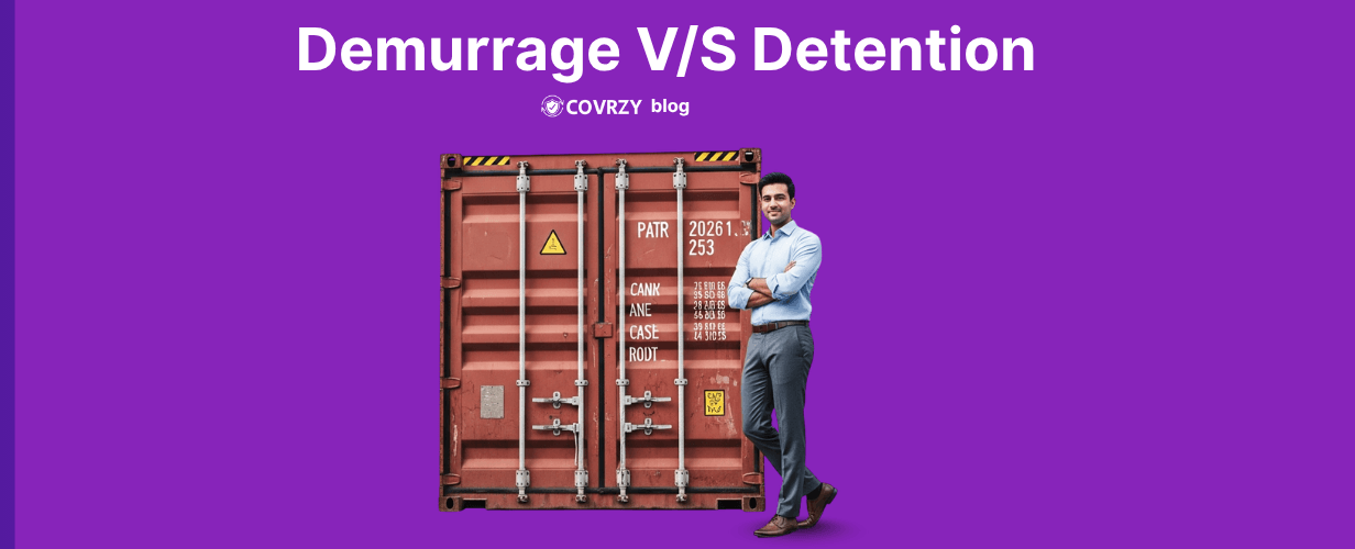 A man in a light blue shirt with grey black trouser standing cross-armed, behind him is a shipping container and Demurrage V/S Detention is written