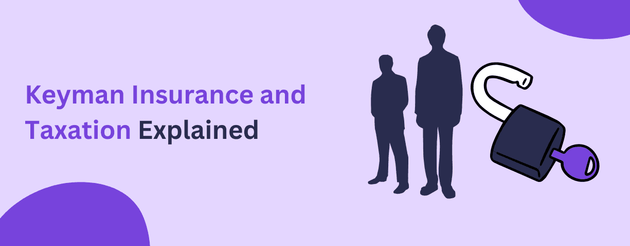 Keyman Insurance premium tax exemption
