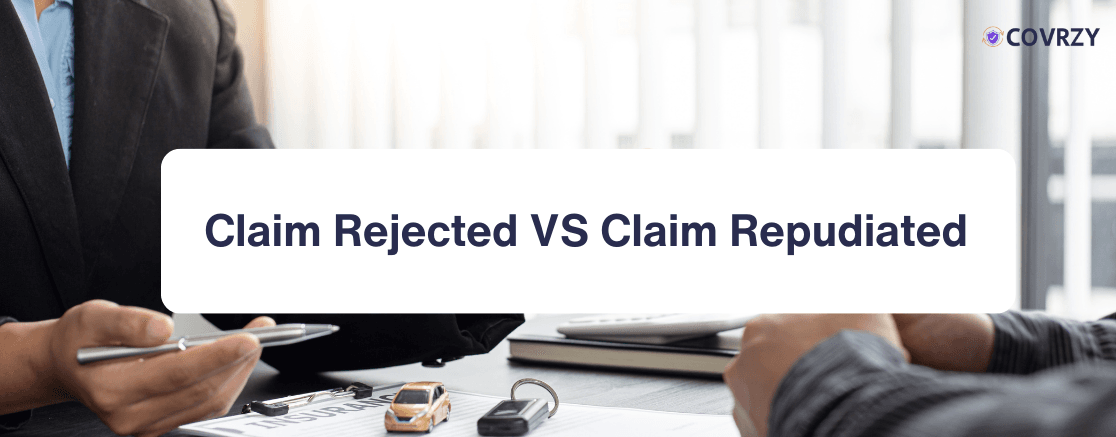 Know how claim rejected differs from claim repudiated and what are the ways to avoid it