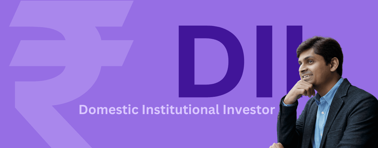 Know the role of DIIs, differences from FIIs, and a list of top DIIs in India