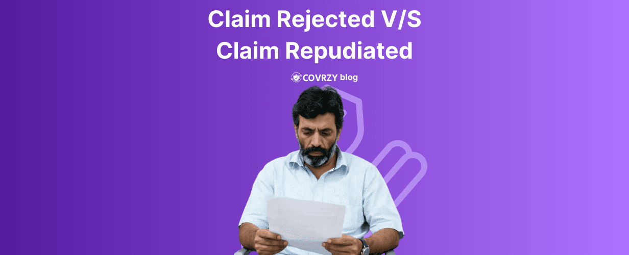 An Indian man wearing a light blue formal shirt, reading a document. Behind him is a violet background with the text "Claim Rejected V/S Claim Repudiated"