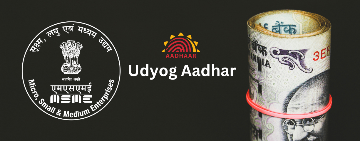 Learn about Udyog Aadhar